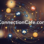 Exploring the Unique Features of ConnectionCafe.com That Foster Connection